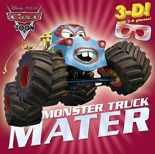 Book cover of Disney Cars Toon Monster Truck Mater, With 3D Glasses by Frank Berrios