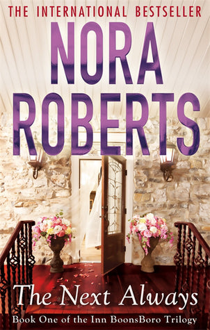Book cover of The Next Always by Nora Roberts
