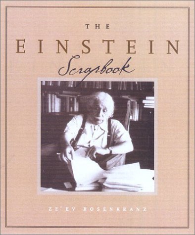 Book cover of The Einstein Scrapbook by Ze'ev Rosenkranz