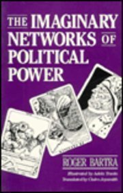 Book cover of Imaginary Networks Of Power by Roger Bartra