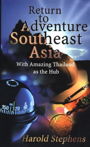 Book cover of Return To Adventure Southeast Asia by Harold Stephens