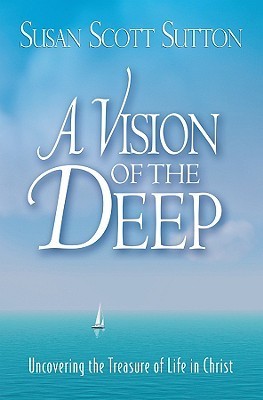 Book cover of A Vision of the Deep by Susan Scott Sutton