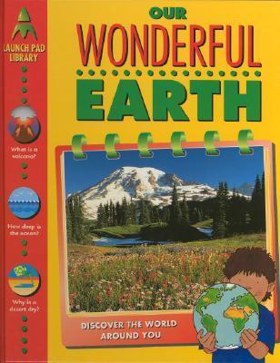 Book cover of Our Wonderful Earth by Nicola Baxter
