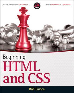 Book cover of Beginning HTML And CSS by Rob Larsen