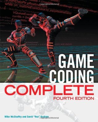 Book cover of Game Coding Complete by Mike McShaffry, David Graham