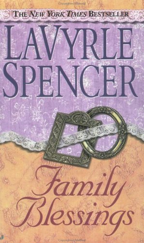 Book cover of Family Blessings by LaVyrle Spencer