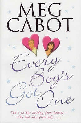 Book cover of Every Boy's Got One by Meg Cabot