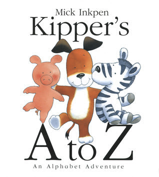 Book cover of Kippers A To Z: An Alphabet Adventure by Mick Inkpen