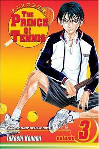 Book cover of The Prince Of Tennis, Volume 3: Street Tennis by Takeshi Konomi