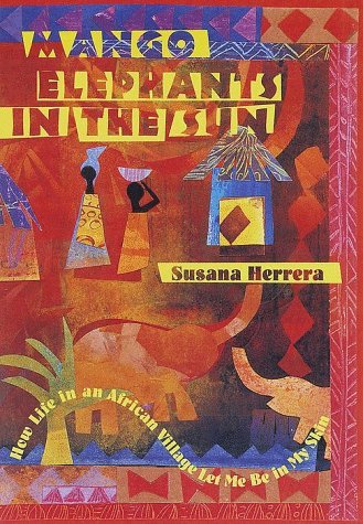 Book cover of Mango Elephants In The Sun by Susana Herrera