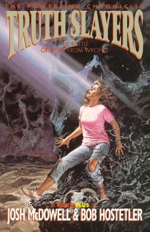 Book cover of Truth Slayers: The Battle of Right From Wrong by Josh McDowell, Bob Hostetler