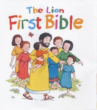 Book cover of The Lion First Bible by Pat Alexander