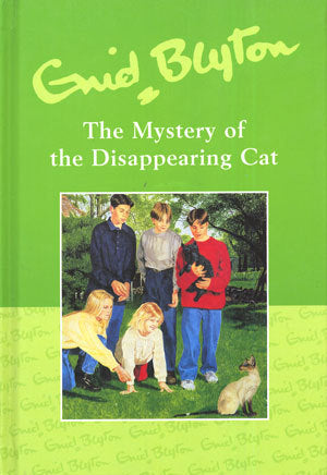 Book cover of The Mystery of the Disappearing Cat by Enid Blyton