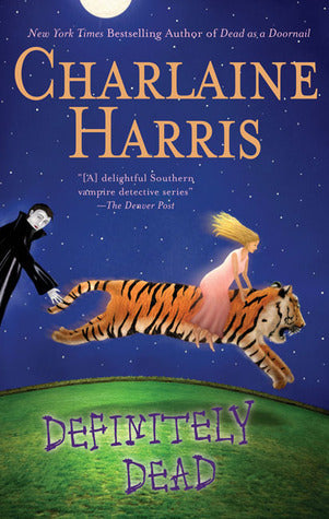 Book cover of Definitely Dead by Charlaine Harris