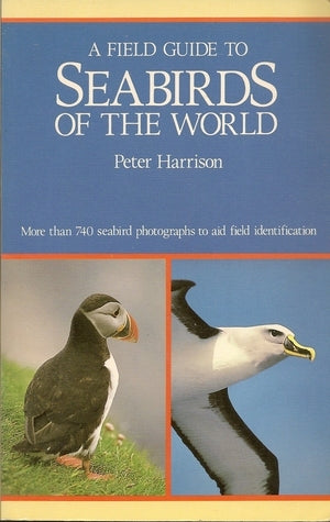Book cover of Field Guide To Seabirds Of The World by Peter D. Harrison