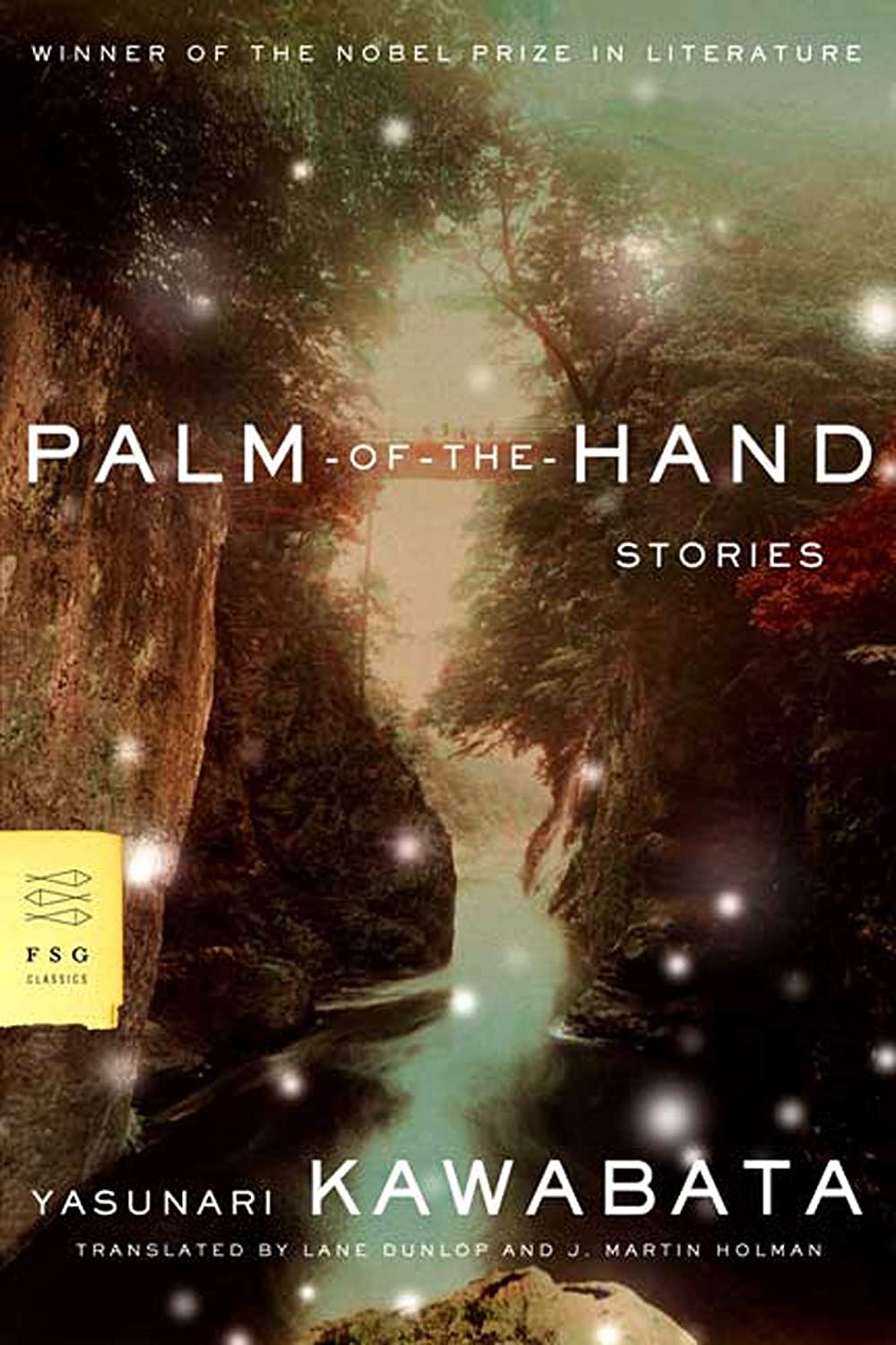 Book cover of Palm Of The Hand Stories by Yasunari Kawabata, Lane Dunlop (Trans.), J. Martin Holman (Trans.)