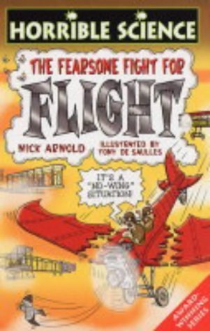 Book cover of The Fearsome Fight For Flight by Nick Arnold