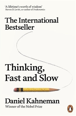 Book cover of Thinking, Fast And Slow by Daniel Kahneman
