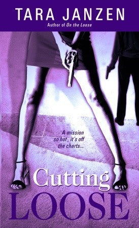 Book cover of Cutting Loose by Tara Janzen