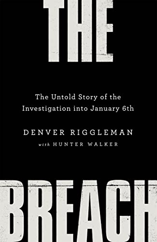 Book cover of The Breach: The Untold Story of the Investigation into January 6th by Unknown Author