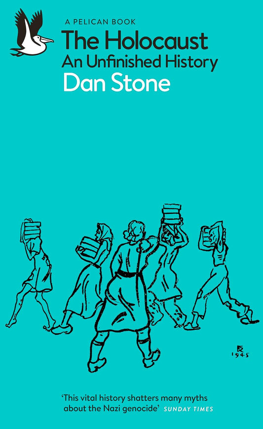 Book cover of The Holocaust: An Unfinished History by Dan Stone