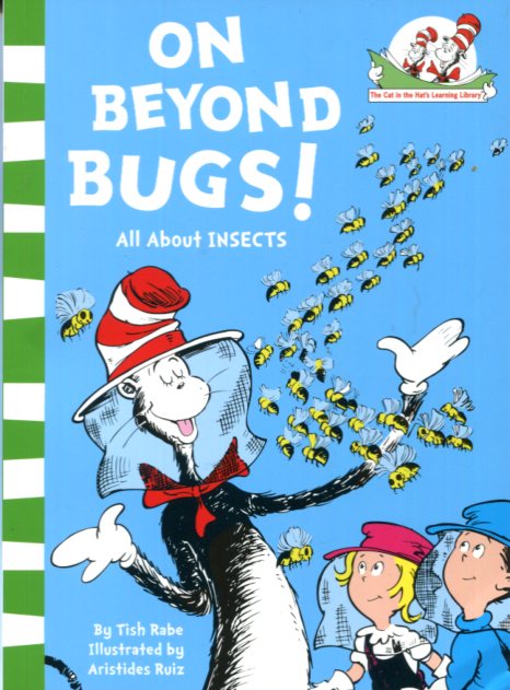 Book cover of On Beyond Bugs! by Tish Rabe, Aristides Ruiz (Illus.)