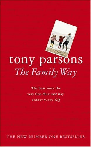 Book cover of The Family Way by Tony Parsons