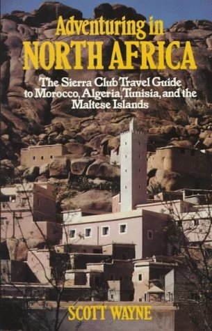 Book cover of Adventuring In North Africa by Scott Wayne