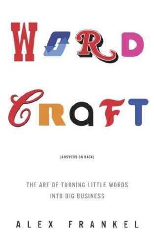 Book cover of Wordcraft: The Art of Turning Little Words Into Big Business by Alex Frankel