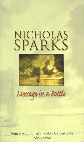 Book cover of Message In A Bottle by Nicholas Sparks