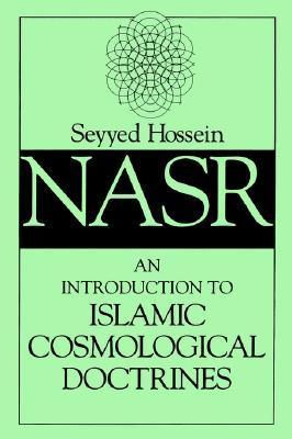 Book cover of An Introduction To Islamic Cosmological Doctrines by Seyyed Hossein Nasr
