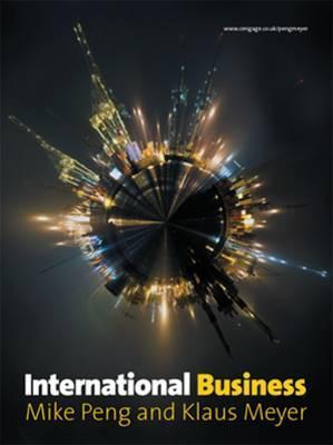 Book cover of International Business by Mike W. Peng, Klaus Meyer