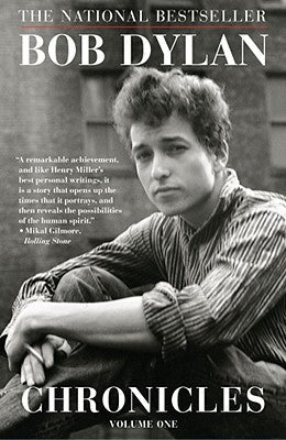 Book cover of Chronicles, Volume One by Bob Dylan