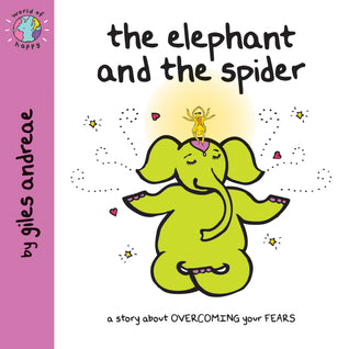 Book cover of The Elephant and the Spider by Giles Andreae, Janet Cronin (Illus.)