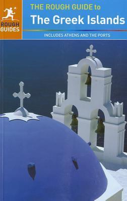 Book cover of The Rough Guide To The Greek Islands by Nick Edwards, John Fisher, John Malathronas, Carol Palioudakis, Greg Ward