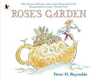 Book cover of Roses Garden by Peter H. Reynolds