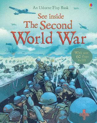 Book cover of See Inside The Second World War by Rob Lloyd Jones, Maria Cristina Prite (Illus.)