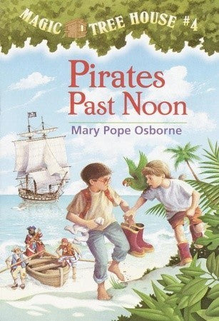 Book cover of Pirates Past Noon by Mary Pope Osborne, Sal Murdocca (Illus.)
