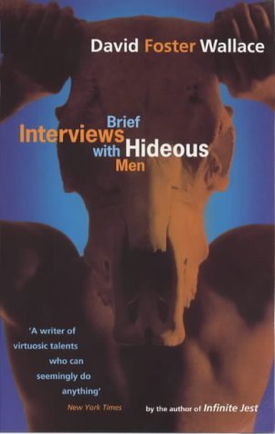 Book cover of Brief Interviews With Hideous Men by David Foster Wallace