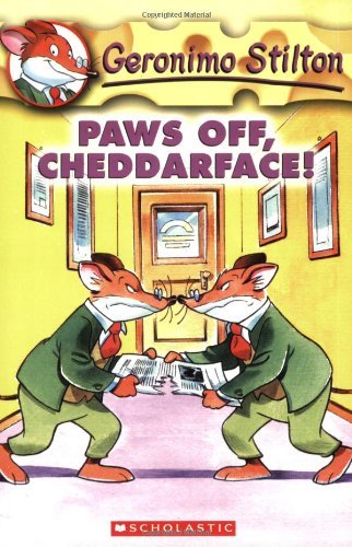 Book cover of Paws Off, Cheddarface! by Geronimo Stilton, Elisabetta Dami, Larry Keys (Illus.)