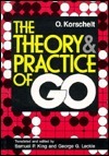 Book cover of Theory & Practice of Go by Oscar Korschelt, Samuel P. King, George G. Leckie (Trans.)
