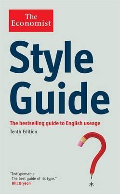 Book cover of The Economist Style Guide by The Economist