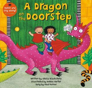 Book cover of A Dragon on the Doorstep by Stella Blackstone, Fred Penner (Performer), Debbie Harter (Illus.)