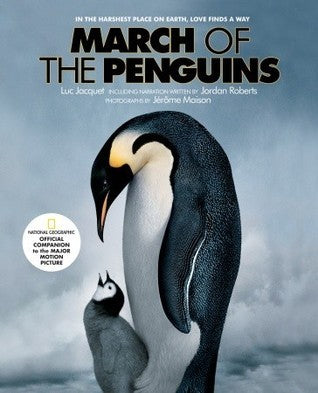 Book cover of March Of The Penguins: Companion To The Major Motion Picture by Luc Jacquet, Jerome Maison (Photographer), Donnali Fifield (Trans.)