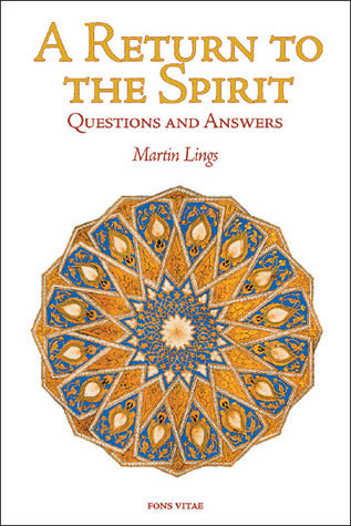 Book cover of A Return To The Spirit: Questions And Answers by Martin Lings