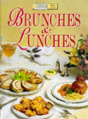 Book cover of Brunches and Lunches by Australian Womens We, The Australian Women's Weekly
