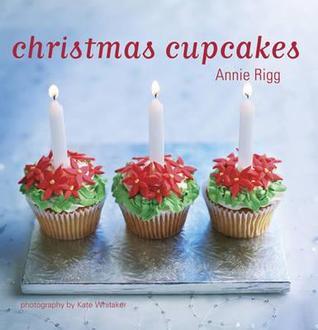Book cover of Christmas Cupcakes by Annie Rigg