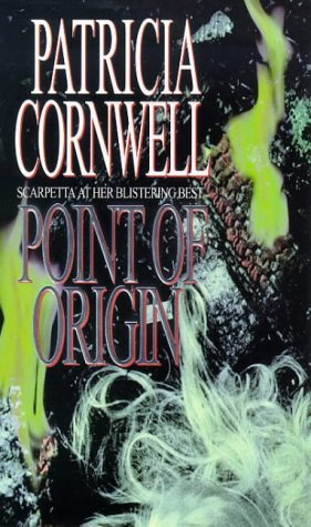 Book cover of Point Of Origin by Patricia Cornwell