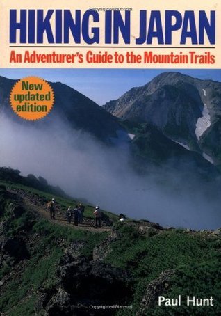 Book cover of Hiking in Japan: An Adventurer's Guide to the Mountain Trails by Paul Hunt