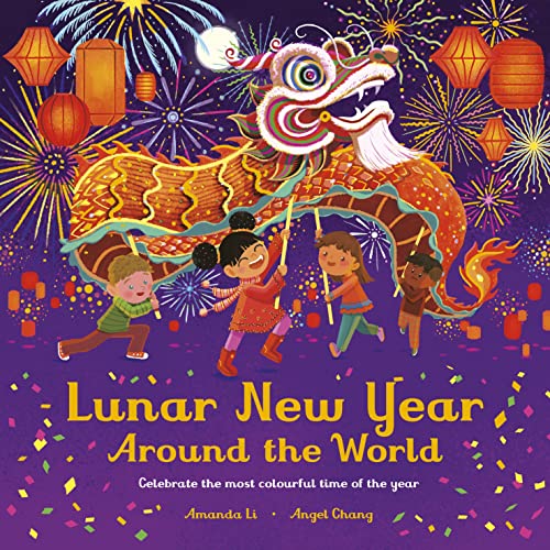 Book cover of Lunar New Year Around the World by Amanda Li